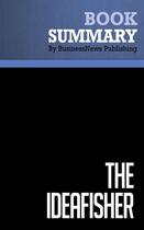 Couverture du livre « The Ideafisher : Review and Analysis of Fisher's Book » de Businessnews Publish aux éditions Business Book Summaries