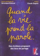 Couverture du livre « Quand la vie prend la parole » de Veronique Elshoud aux éditions Editions De L'atelier