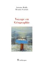 Couverture du livre « Voyage en géographie » de Antoine Bailly et Renato Scariati aux éditions Economica