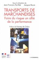 Couverture du livre « Transports de marchandise » de Jean-Francois Perrillat aux éditions Economica