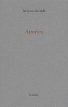 Couverture du livre « Apories » de Derrida J aux éditions Galilee