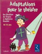 Couverture du livre « Adaptations pour le théâtre » de  aux éditions Retz