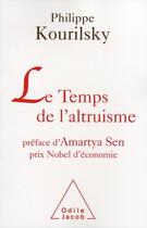 Couverture du livre « Le temps de l'altruisme » de Kourilsky-P aux éditions Odile Jacob