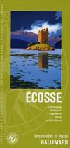 Couverture du livre « Ecosse ; Edimbourg, Glasgow, Aberdeen, Skye, les Shetland » de Collectif Gallimard aux éditions Gallimard-loisirs