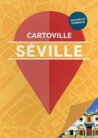 Couverture du livre « Séville (édition 2022) » de Collectif Gallimard aux éditions Gallimard-loisirs