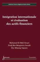 Couverture du livre « Intégration internationale et évaluation des actifs financiers » de Arouri Mohamed El He aux éditions Hermes Science Publications