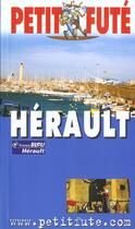 Couverture du livre « Herault 2002-2003, le petit fute » de Collectif Petit Fute aux éditions Le Petit Fute