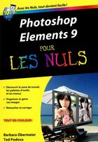 Couverture du livre « Photoshop Elements 9 pour les nuls » de Barbara Obermeier aux éditions First