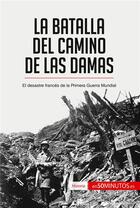 Couverture du livre « La batalla del Camino de las Damas » de 50minutos aux éditions 50minutos.es