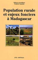 Couverture du livre « Population rurale et enjeux fonciers à Madagascar » de Frederic Sandron aux éditions Karthala