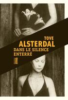Couverture du livre « Dans le silence enterré » de Tove Alsterdal aux éditions Rouergue