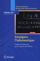 Couverture du livre « IRIS : enseigner l'informatique » de Werner Hartmann et Michael Naf et Raimond Reichert aux éditions Springer
