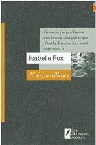 Couverture du livre « Ni là, ni ailleurs » de Isabelle Fox aux éditions Les Nouveaux Auteurs