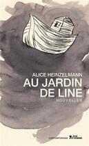 Couverture du livre « Au Jardin De Line » de Alice Heinzelmann aux éditions L'age D'homme
