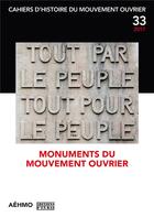 Couverture du livre « Cahiers d'histoire du mouvement ouvrier, no 33/2017 - monuments du mouvement ouvrier » de  aux éditions D'en Bas