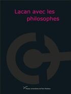 Couverture du livre « Lacan avec les philosophes » de Major/Nancy/Derrida aux éditions Pu De Paris Nanterre