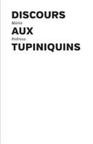 Couverture du livre « Discours aux tupiniquins » de Mario Pedrosa aux éditions Les Presses Du Reel