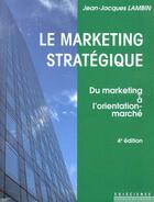 Couverture du livre « Le Marketing Strategique » de Lambin aux éditions Ediscience