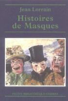 Couverture du livre « Histoires de masques » de Jean Lorrain aux éditions Ombres