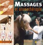 Couverture du livre « Massages et arromathérapie » de  aux éditions Artemis