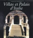 Couverture du livre « Villas Et Palais D'Italie » de Massimo Listri et Cesare Curaccia aux éditions Place Des Victoires