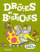 Couverture du livre « Drôles de bestioles » de Girard/Mori aux éditions Tourbillon