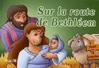 Couverture du livre « Sur la route de Bethléem » de  aux éditions Bibli'o