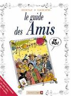 Couverture du livre « Le guide des amis » de Goupil/Tepaz aux éditions Vents D'ouest