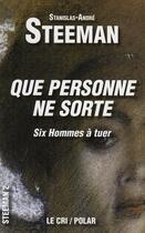 Couverture du livre « Que personne ne sorte » de Stanislas-Andre Steeman aux éditions Parole Et Silence