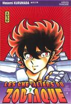 Couverture du livre « Saint Seiya ; les chevaliers du Zodiaque Tome 7 » de Masami Kurumada aux éditions Kana