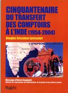 Couverture du livre « Cinquantenaire du transfert des comptoirs a l'inde » de  aux éditions Dualpha