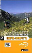 Couverture du livre « Haute-Savoie t.1 ; 47 circuits VTT » de  aux éditions Vtopo