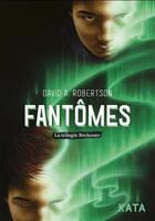 Couverture du livre « La trilogie Reckoner Tome 3 : fantômes » de David Alexander Robertson aux éditions Kata Editions