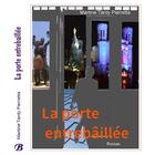 Couverture du livre « La porte entrebaîllée » de Martine Tardy Pierretta aux éditions Bookisere