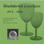 Couverture du livre « Glasfabriek leerdam 1915-1934 » de  aux éditions Waanders