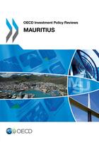 Couverture du livre « Mauritius ; OECD investment policy reviews (édition 2014) » de Ocde aux éditions Ocde