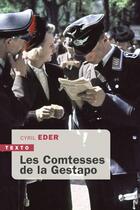 Couverture du livre « Les comtesses de la Gestapo » de Cyril Eder aux éditions Tallandier