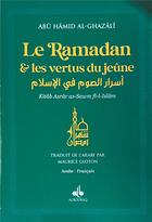 Couverture du livre « Ramadan et les vertus du jeûne » de Abu Hamid Al-Ghazali aux éditions Albouraq