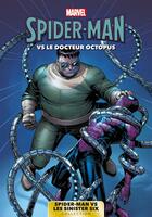 Couverture du livre « Spider-Man Vs Les Sinister Six T01 : Spider-Man Vs. Docteur Octopus » de  aux éditions Panini