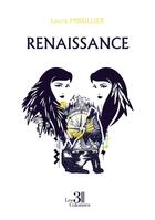 Couverture du livre « Renaissance » de Laura Missillier aux éditions Les Trois Colonnes