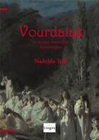 Couverture du livre « Vourdalak et autres nouvelles fantastiques » de Teffi Nadejda aux éditions Lingva