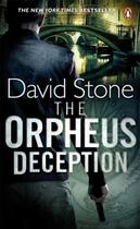 Couverture du livre « The Orpheus Deception » de David Stone aux éditions Penguin Books Ltd Digital