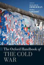 Couverture du livre « The Oxford Handbook of the Cold War » de Richard H Immerman aux éditions Oup Oxford