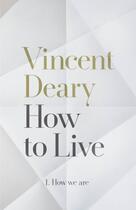 Couverture du livre « How We Are » de Vincent Deary aux éditions Penguin Books Ltd Digital