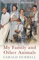 Couverture du livre « My Family And Other Animals » de Gerald Durrell aux éditions Adult Pbs