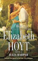 Couverture du livre « Hot » de Elizabeth Hoyt aux éditions Little Brown Book Group Digital
