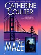 Couverture du livre « The Maze » de Catherine Coulter aux éditions Penguin Group Us