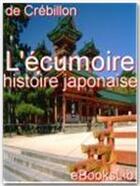 Couverture du livre « L'écumoire ; histoire japonaise » de Claude-Prosper Jolyot De Crébillon aux éditions Ebookslib