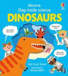 Couverture du livre « Step Inside Dinosaurs » de Rob Lloyd Jones et Teresa Bellon aux éditions Usborne