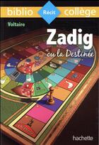 Couverture du livre « Zadig ou la destinée » de  aux éditions Hachette Education